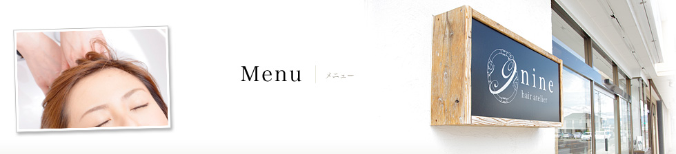 Menu | hair atelier nine